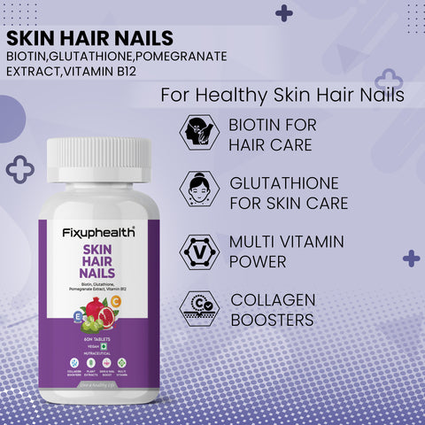 Fixuphealth Skin Hair Nail Supplement Biotin Glutathione Vitamin B12 Plant Extract Collagen Booster Multivitamin for hair Growth Glowing Skin Vegan 60 Tablets Pack Of 1